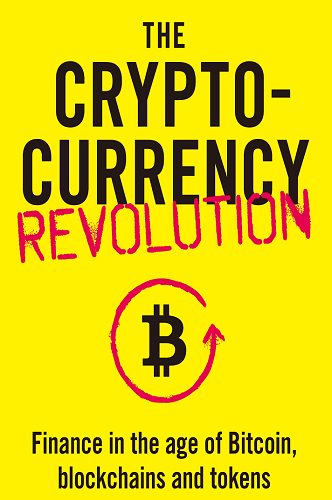 The Cryptocurrency Revolution – Finance In The Age Of Bitcoin Blockchain